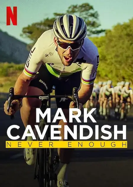 《Mark Cavendish: Never Enough》：不屈车王的史诗征程，不止于速度与荣耀！